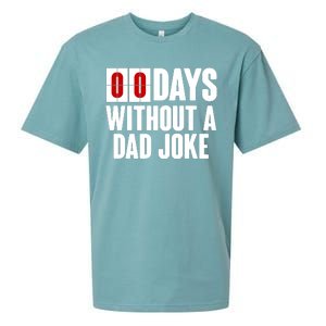 Funny Zero 0 Days Without A Dad Joke Sueded Cloud Jersey T-Shirt