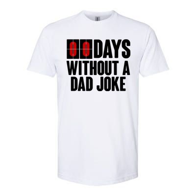 Funny Zero 0 Days Without A Dad Joke Softstyle® CVC T-Shirt