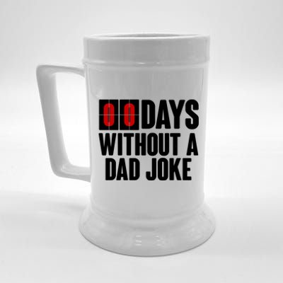 Funny Zero 0 Days Without A Dad Joke Beer Stein