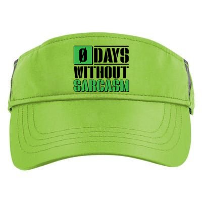 Funny Zero Days Without Sarcasm  Adult Drive Performance Visor