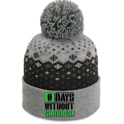 Funny Zero Days Without Sarcasm  The Baniff Cuffed Pom Beanie