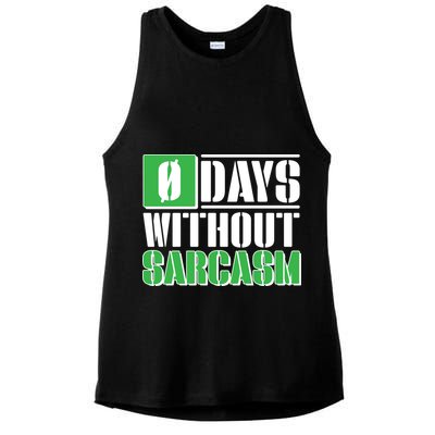 Funny Zero Days Without Sarcasm  Ladies PosiCharge Tri-Blend Wicking Tank
