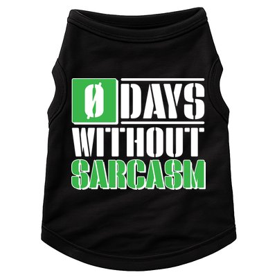Funny Zero Days Without Sarcasm  Doggie Tank