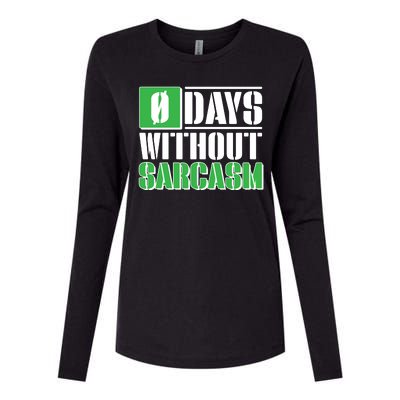 Funny Zero Days Without Sarcasm  Womens Cotton Relaxed Long Sleeve T-Shirt