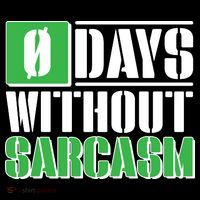 Funny Zero Days Without Sarcasm  Flexfit Unipanel Trucker Cap