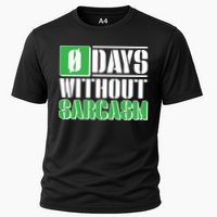Funny Zero Days Without Sarcasm  Performance Shirt