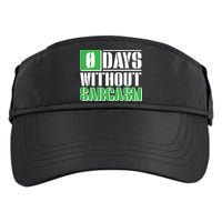 Funny Zero Days Without Sarcasm  Adult Drive Performance Visor
