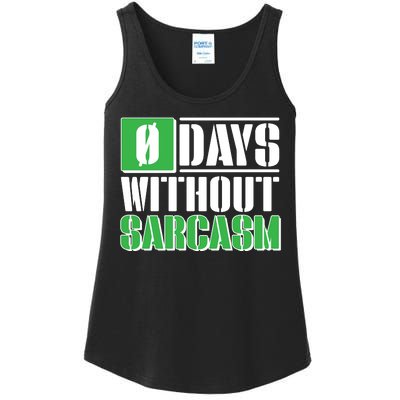 Funny Zero Days Without Sarcasm  Ladies Essential Tank