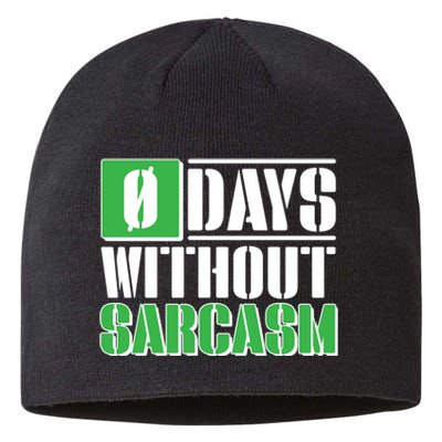 Funny Zero Days Without Sarcasm  Sustainable Beanie