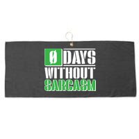 Funny Zero Days Without Sarcasm  Large Microfiber Waffle Golf Towel