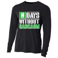 Funny Zero Days Without Sarcasm  Cooling Performance Long Sleeve Crew
