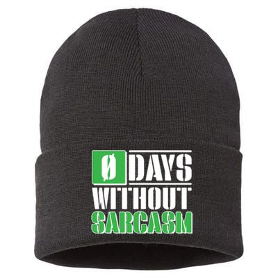 Funny Zero Days Without Sarcasm  Sustainable Knit Beanie