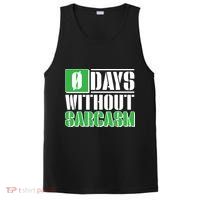 Funny Zero Days Without Sarcasm  PosiCharge Competitor Tank