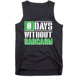 Funny Zero Days Without Sarcasm  Tank Top