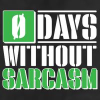Funny Zero Days Without Sarcasm  Microfiber Hand Towel