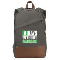 Funny Zero Days Without Sarcasm  Cotton Canvas Backpack