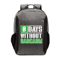 Funny Zero Days Without Sarcasm  Vector Backpack