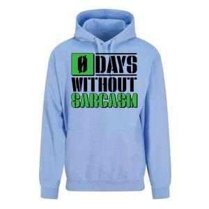 Funny Zero Days Without Sarcasm  Unisex Surf Hoodie