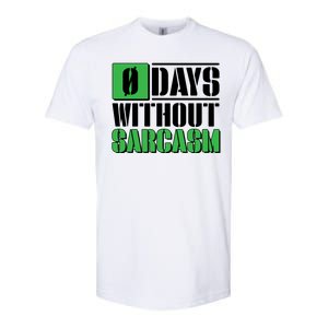 Funny Zero Days Without Sarcasm  Softstyle CVC T-Shirt