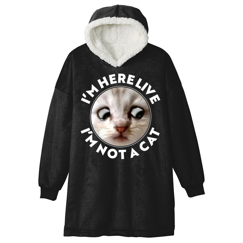 Funny Zoom Lawyer Cat Meme I'm Here Live I'm Not A Cat Hooded Wearable Blanket