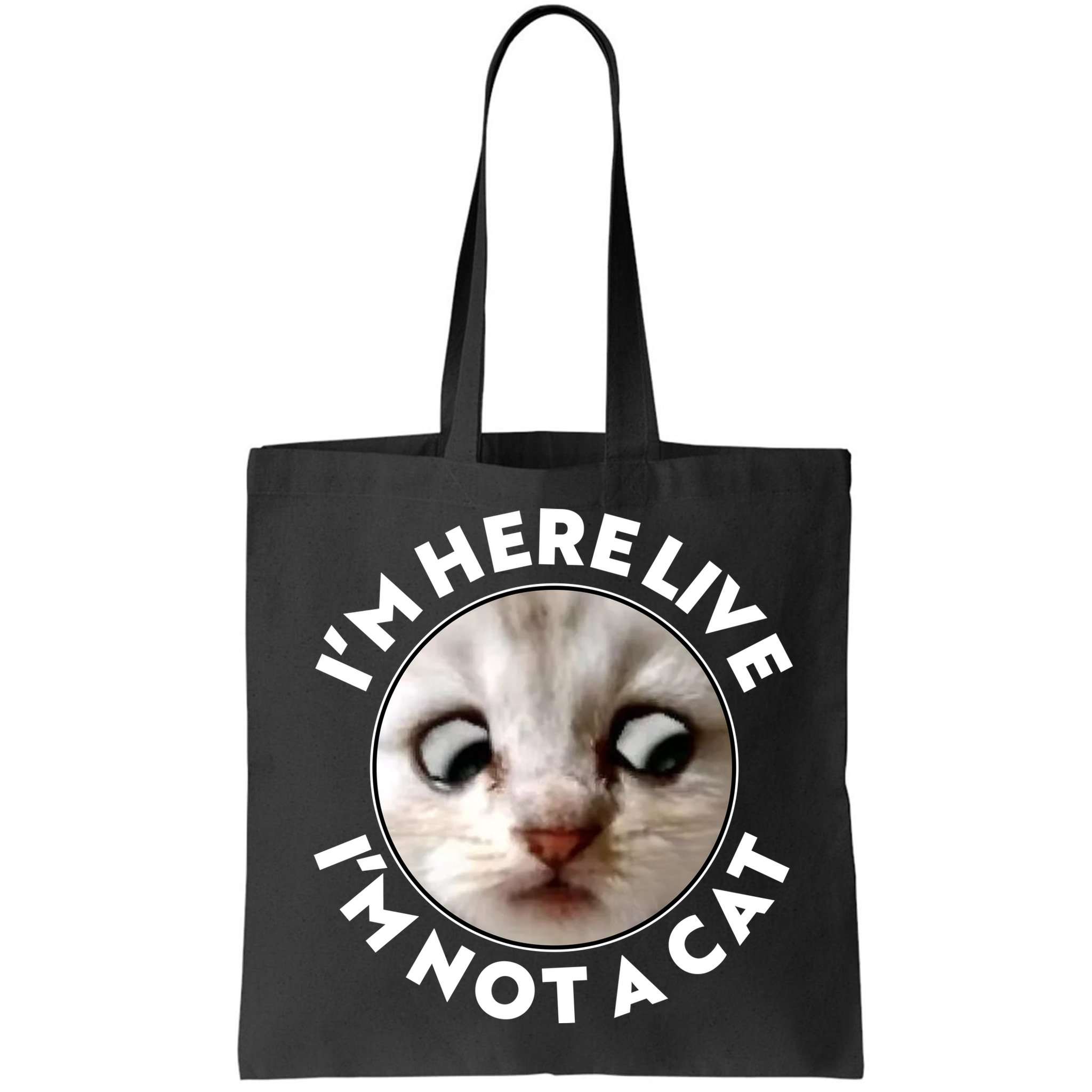 Funny Zoom Lawyer Cat Meme I'm Here Live I'm Not A Cat Bag