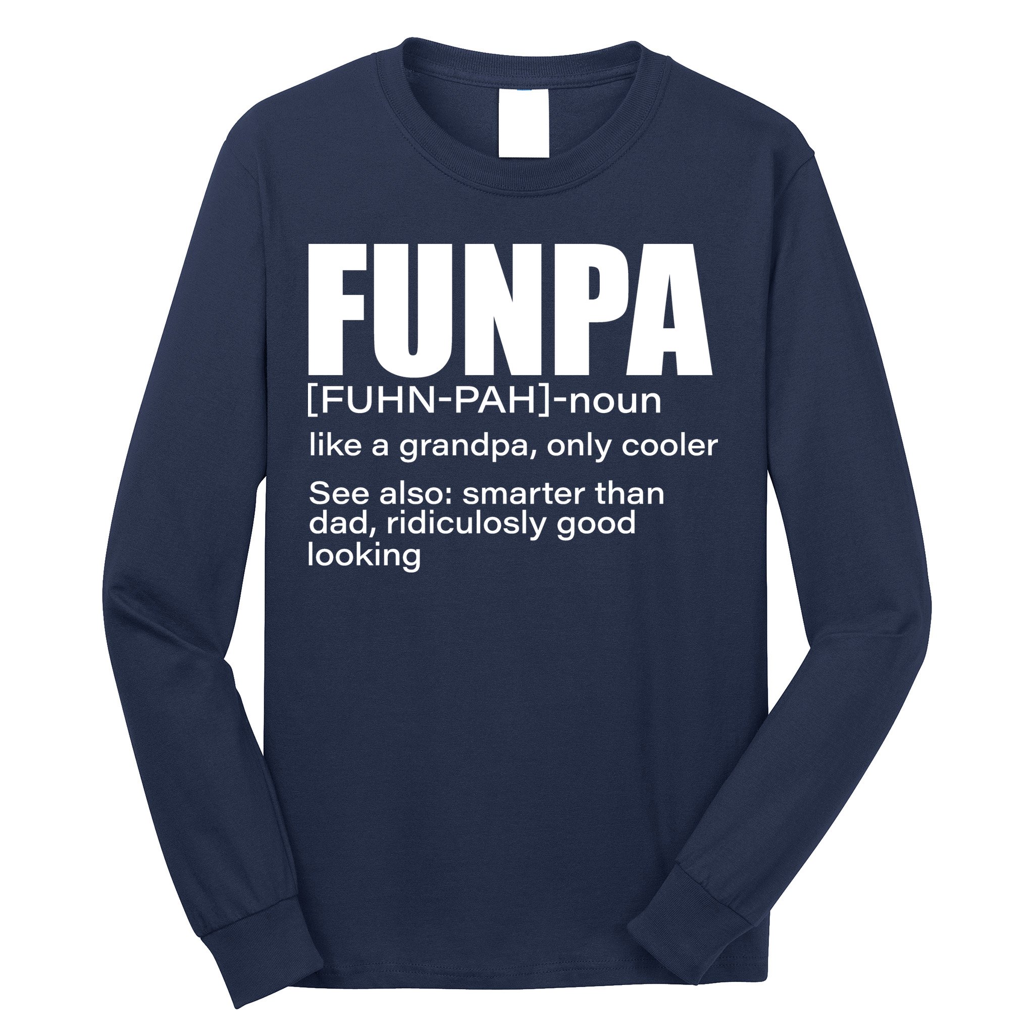 Funpa Definition  Long Sleeve Shirt