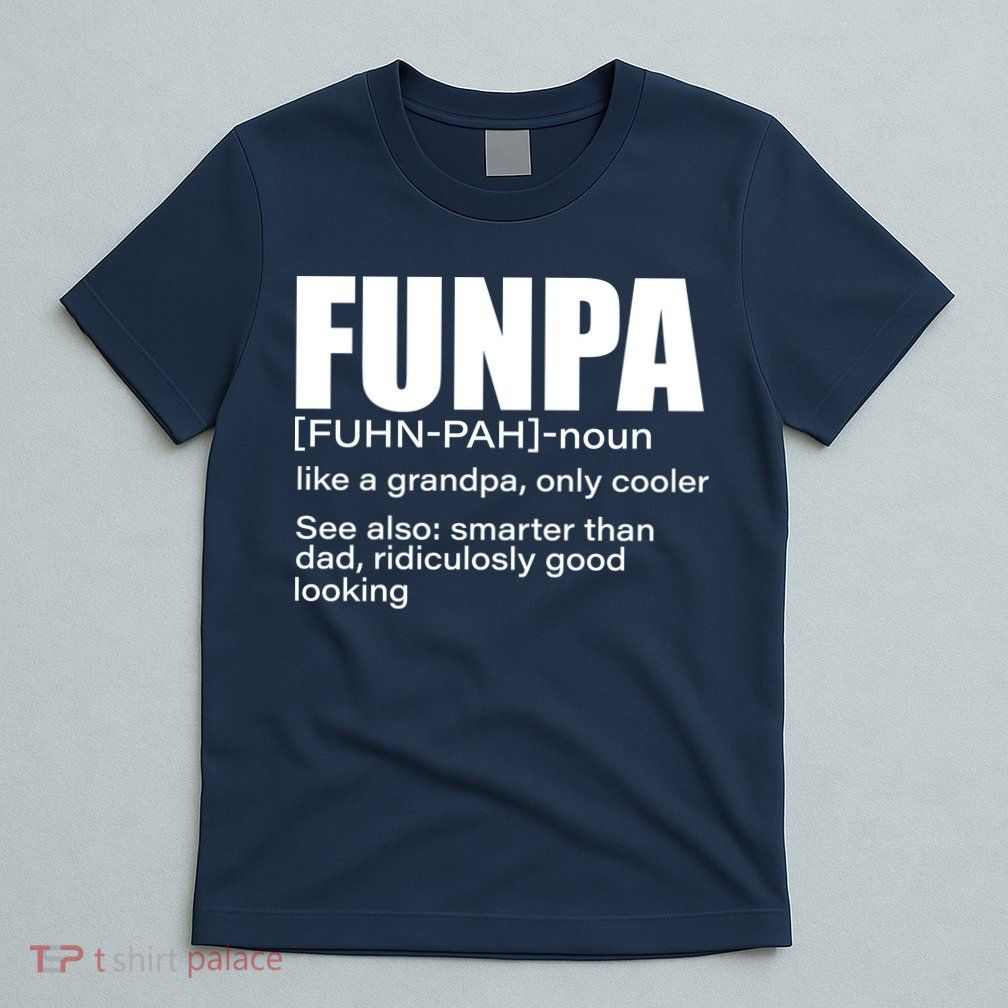 Funpa Definition  T-Shirt