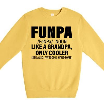 Funpa Like A Grandpa Only Cooler Premium Crewneck Sweatshirt