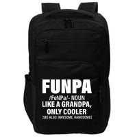 Funpa Like A Grandpa Only Cooler Impact Tech Backpack