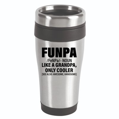Funpa Like A Grandpa Only Cooler 16oz Travel Tumbler