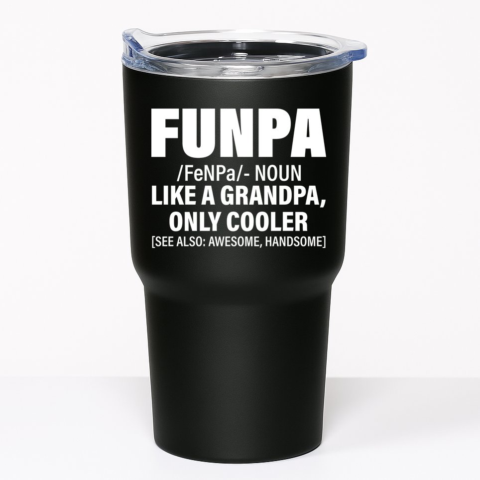Funpa Like A Grandpa Only Cooler Tumbler