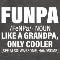 Funpa Like A Grandpa Only Cooler Vector Backpack