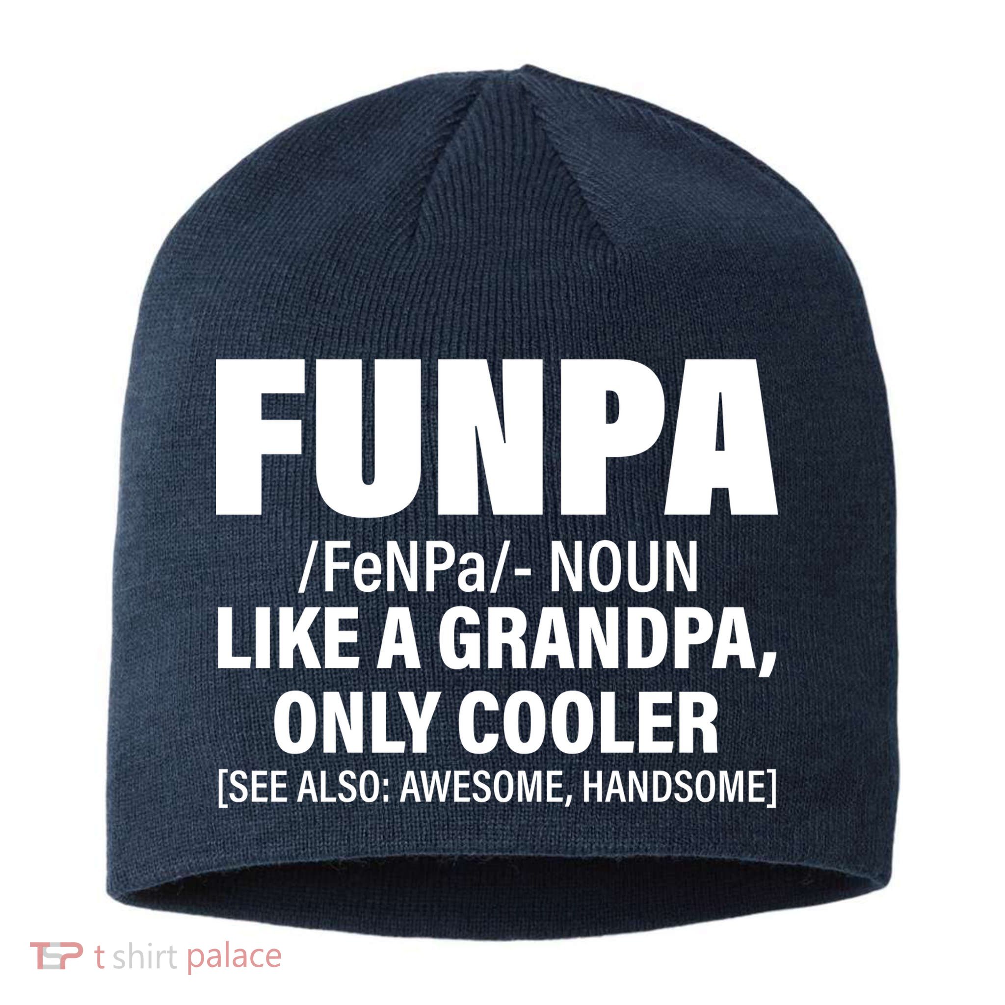 Funpa Like A Grandpa Only Cooler Sustainable Beanie