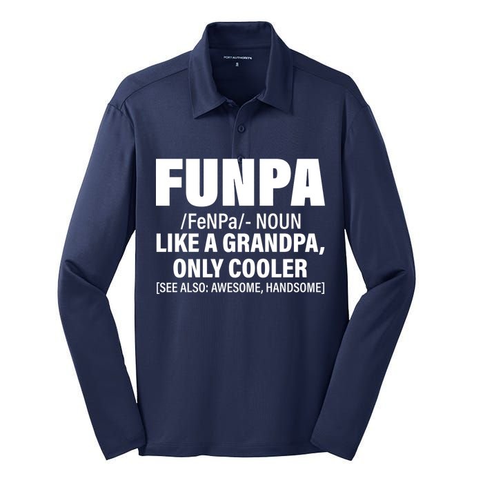 Funpa Like A Grandpa Only Cooler Silk Touch Performance Long Sleeve Polo