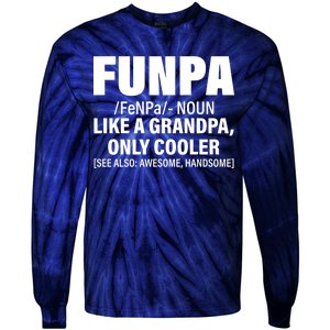 Funpa Like A Grandpa Only Cooler Tie-Dye Long Sleeve Shirt