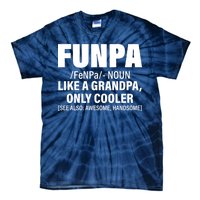 Funpa Like A Grandpa Only Cooler Tie-Dye T-Shirt