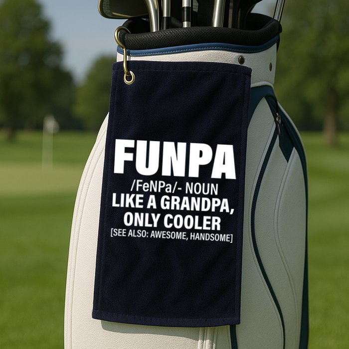 Funpa Like A Grandpa Only Cooler Golf Towel