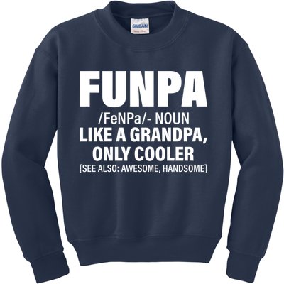 Funpa Like A Grandpa Only Cooler Kids Sweatshirt