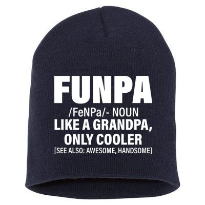 Funpa Like A Grandpa Only Cooler Short Acrylic Beanie