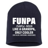 Funpa Like A Grandpa Only Cooler Short Acrylic Beanie
