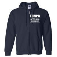 Funpa Like A Grandpa Only Cooler Full Zip Hoodie