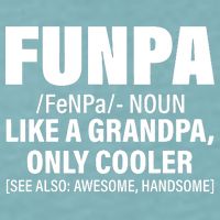 Funpa Like A Grandpa Only Cooler Sueded Cloud Jersey T-Shirt