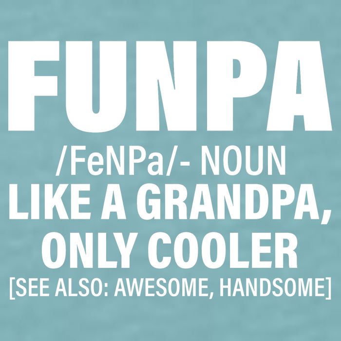 Funpa Like A Grandpa Only Cooler Sueded Cloud Jersey T-Shirt