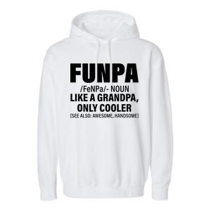 Funpa Like A Grandpa Only Cooler Garment-Dyed Fleece Hoodie