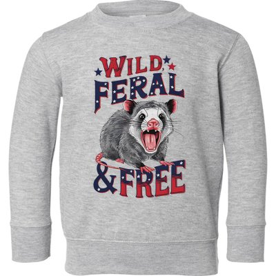 Funny Unhinged Opossum Wild Feral & Free Possum 4th Of July Toddler Sweatshirt