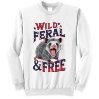 Funny Unhinged Opossum Wild Feral & Free Possum 4th Of July Sweatshirt