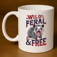 Funny Unhinged Opossum Wild Feral & Free Possum 4th Of July 11oz C Handle Ceramic Mug