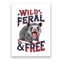 Funny Unhinged Opossum Wild Feral & Free Possum 4th Of July Poster