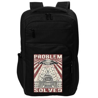 Funny UFO Problem Solved Political Humor Sarcastic Impact Tech Backpack