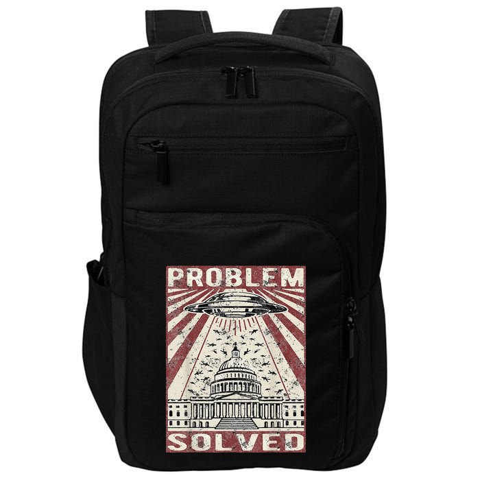 Funny UFO Problem Solved Political Humor Sarcastic Impact Tech Backpack